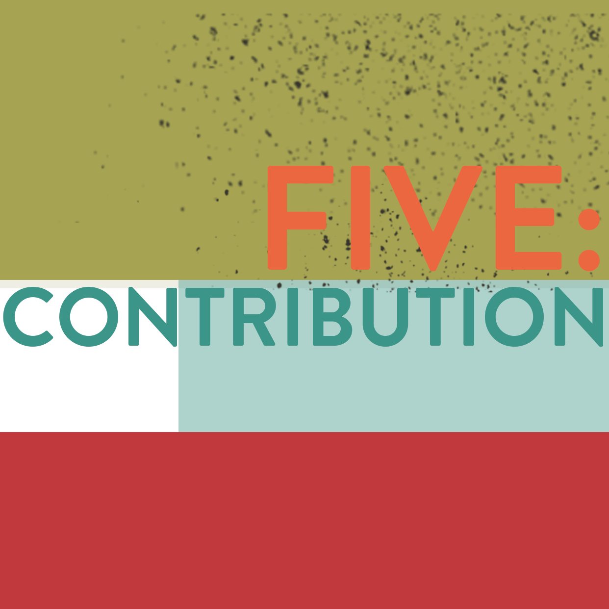five: contribution