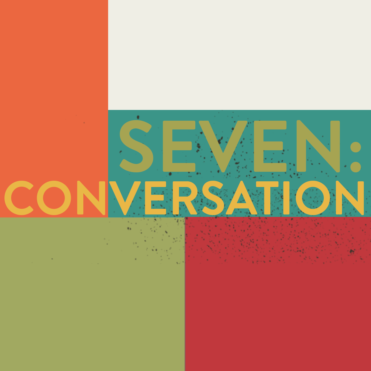 seven: conversation