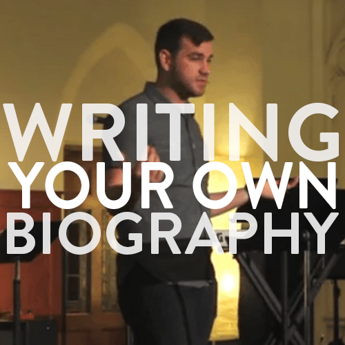 Writing your own biography