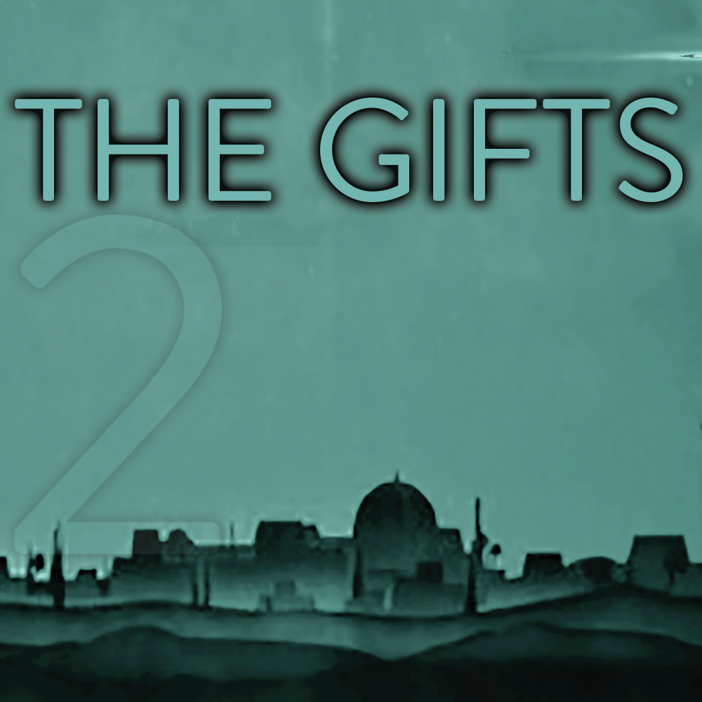 The Gifts