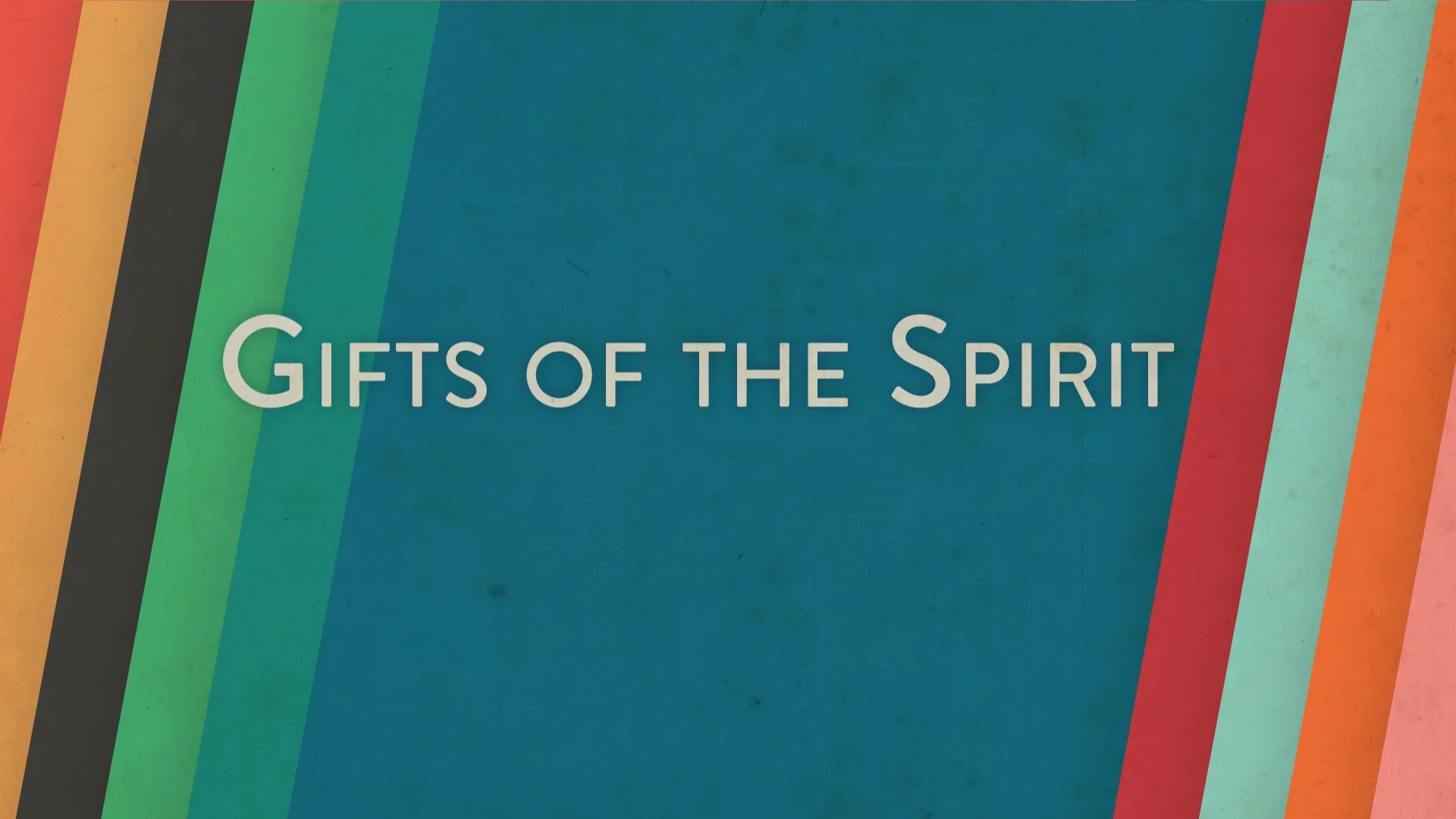 Gifts of the Spirit