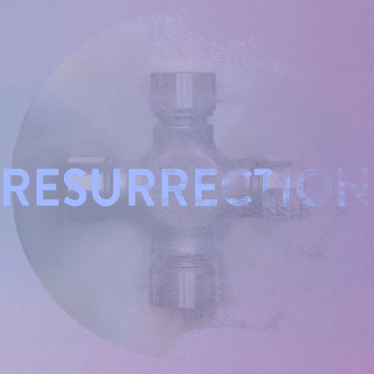 Resurrection