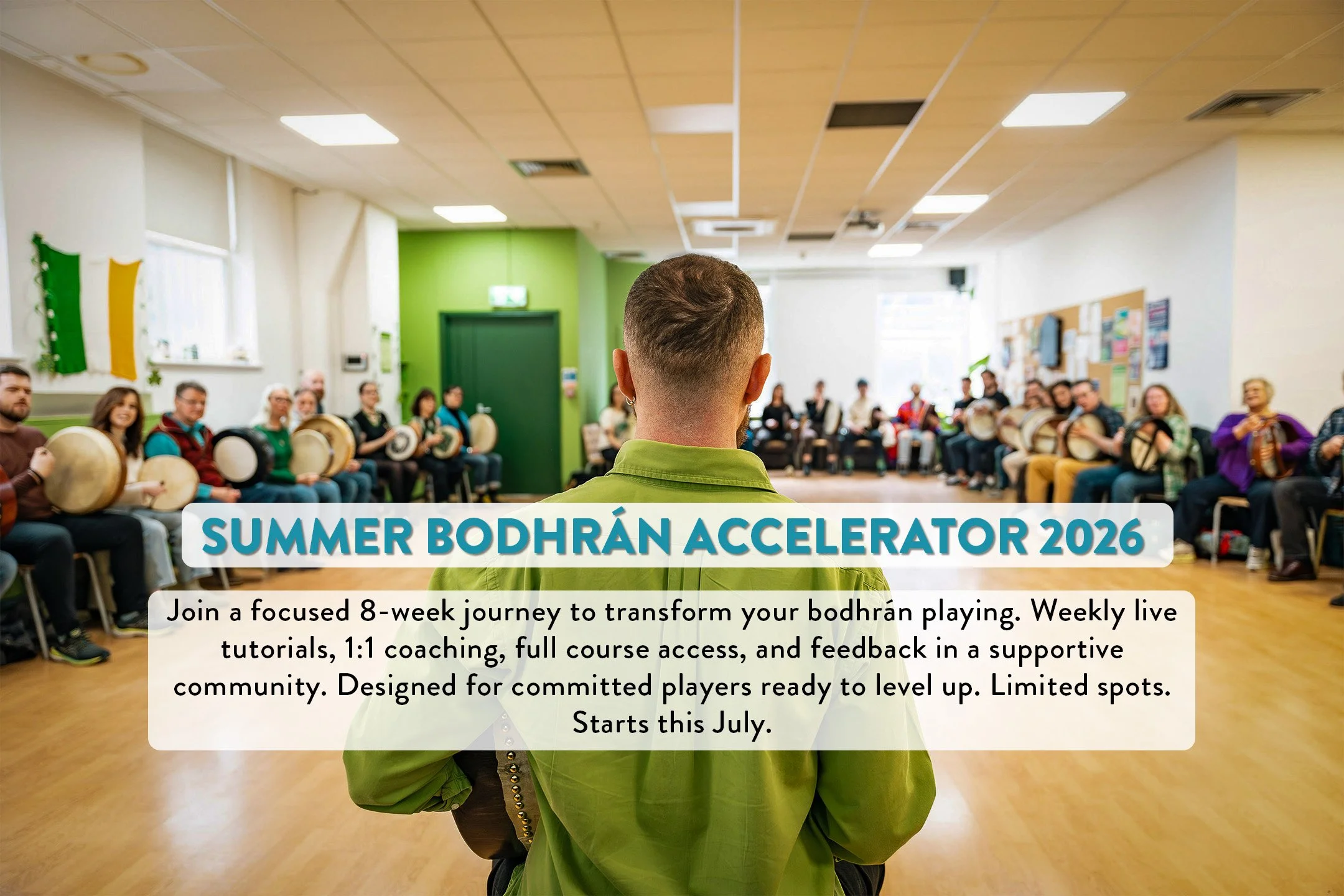 Summer Bodhrán Accelerator 2026: COMPLETE PACKAGE