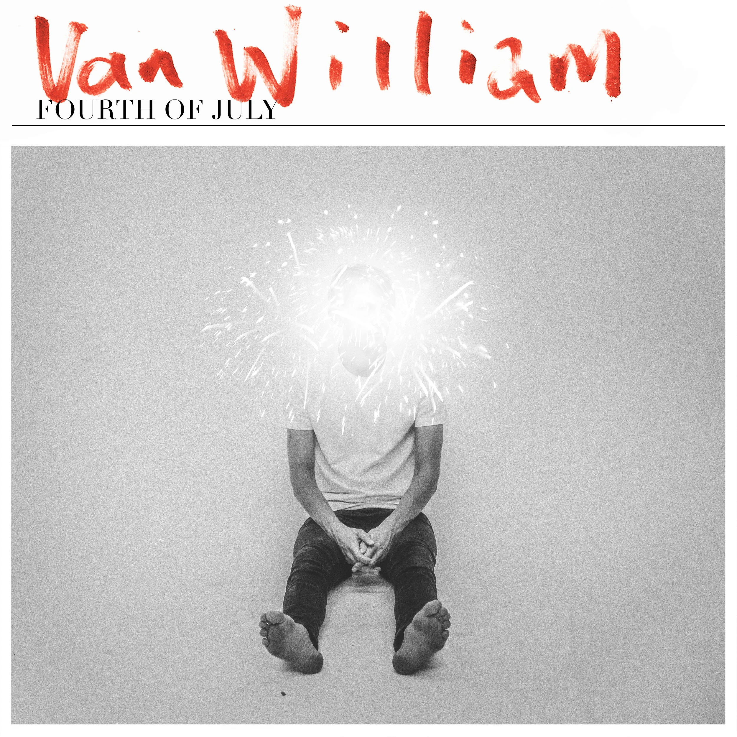 Van William "Fourth of July"