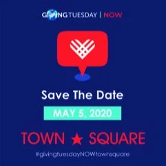 TOWN SQUARE COMMUNITY CENTER JOINS    NATIONAL GIVING TUESDAY NOW MOVEMENT ON MAY 5