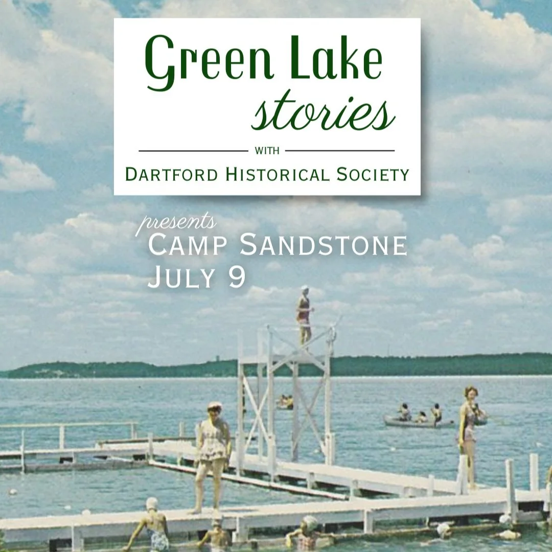 Green Lake Stories with Dartford Historical Society
