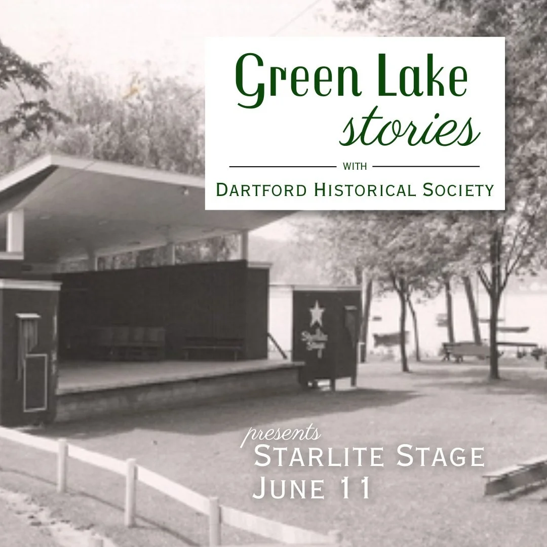 Green Lake Stories with Dartford Historical Society