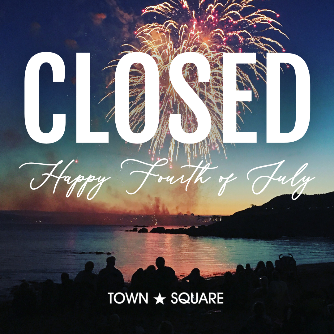 CLOSED - HAPPY FOURTH OF JULY