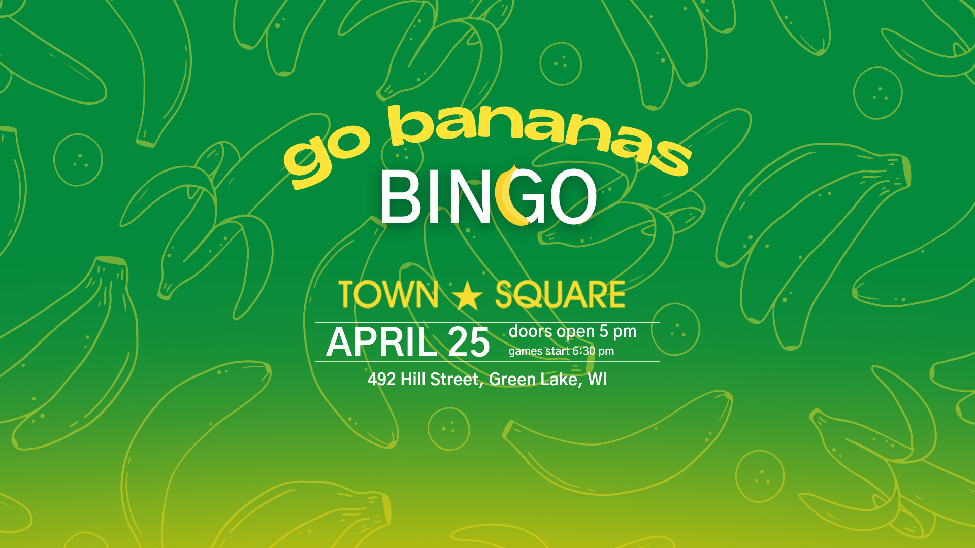 Go Bananas Bingo graphic featuring yellow banana illustrations on a green background with April 25 event information.
