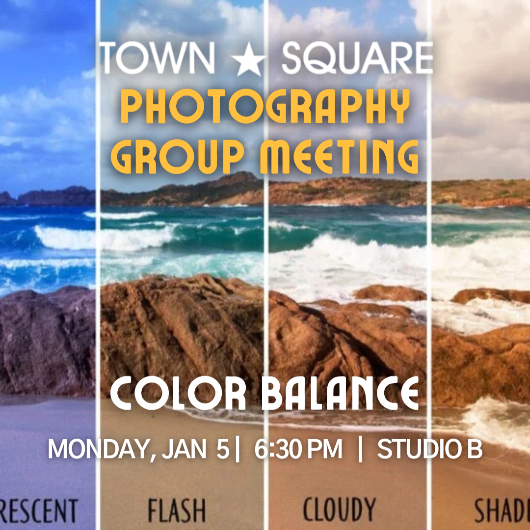 Town Square Photography Group: Color Balance