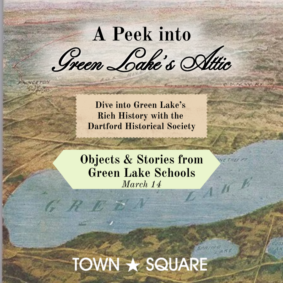 A Peek into Green Lake's Attic: Objects &amp; Stories from Green Lake Schools
