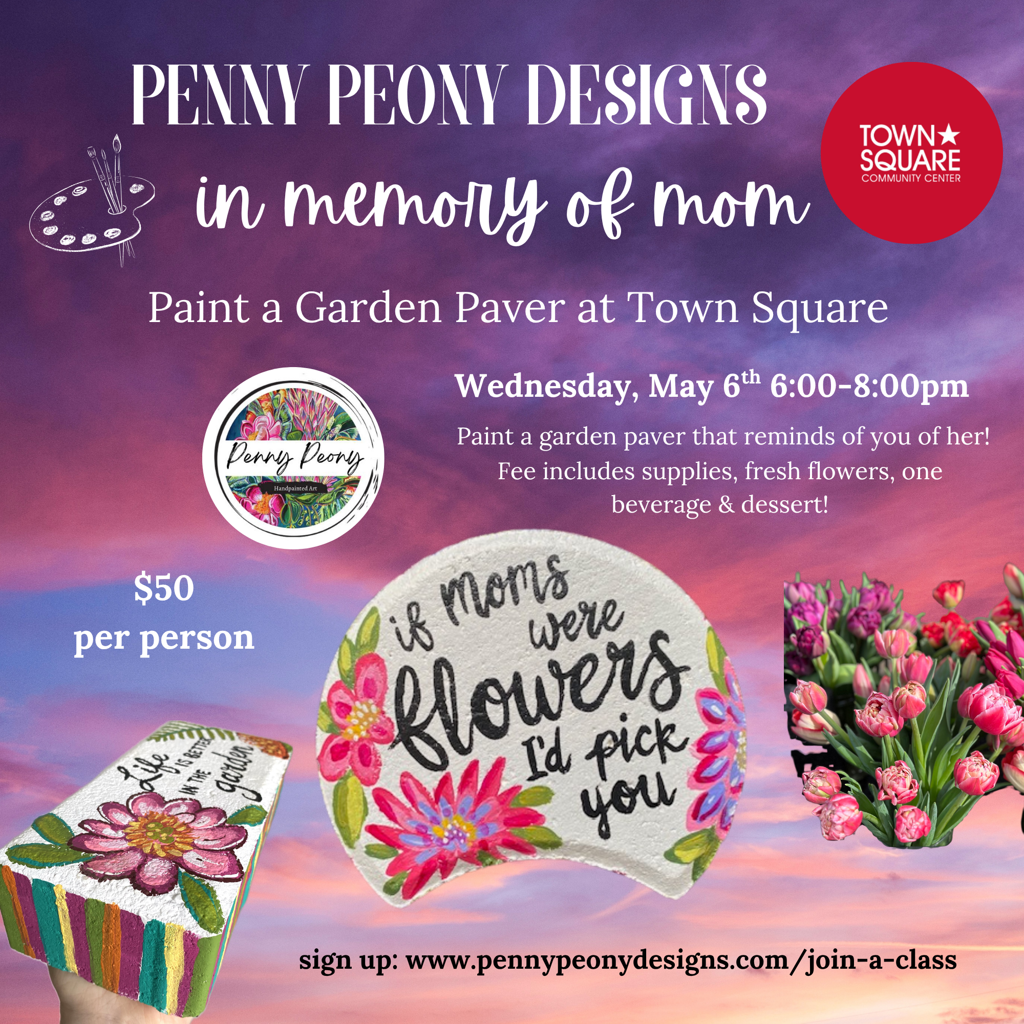 In Memory Of Mom - Garden Paver Class with Penny Peony Designs