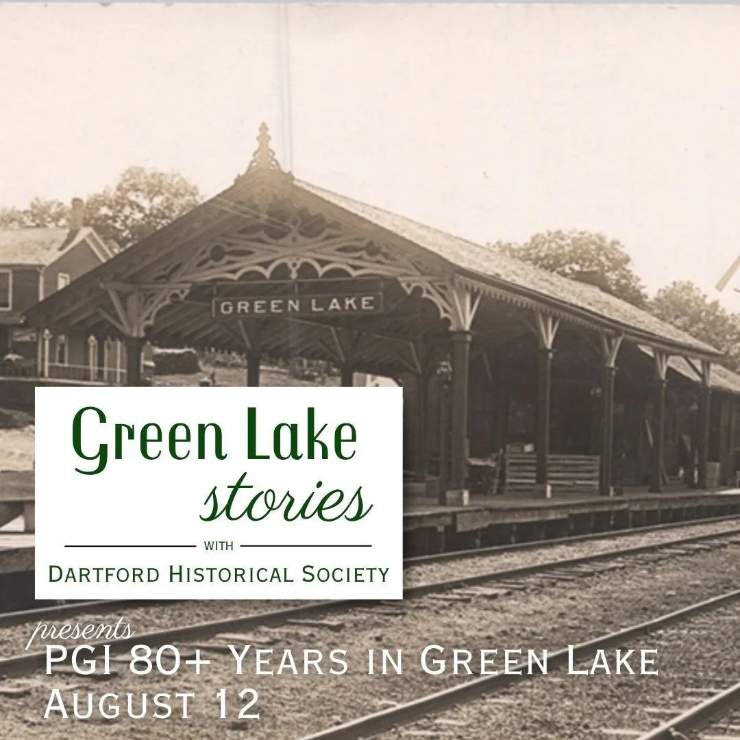 Green Lake Stories with Dartford Historical Society