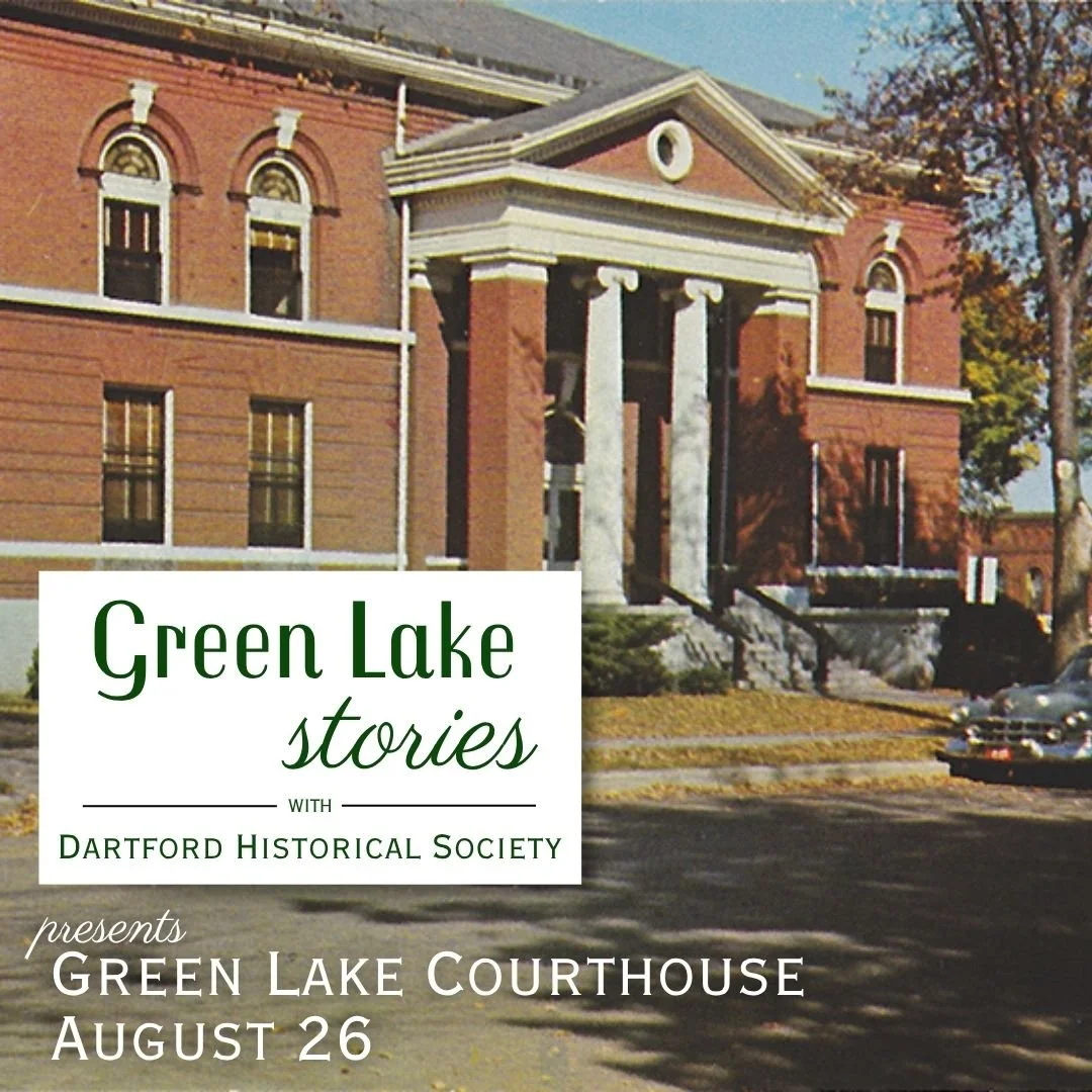 Green Lake Stories with Dartford Historical Society