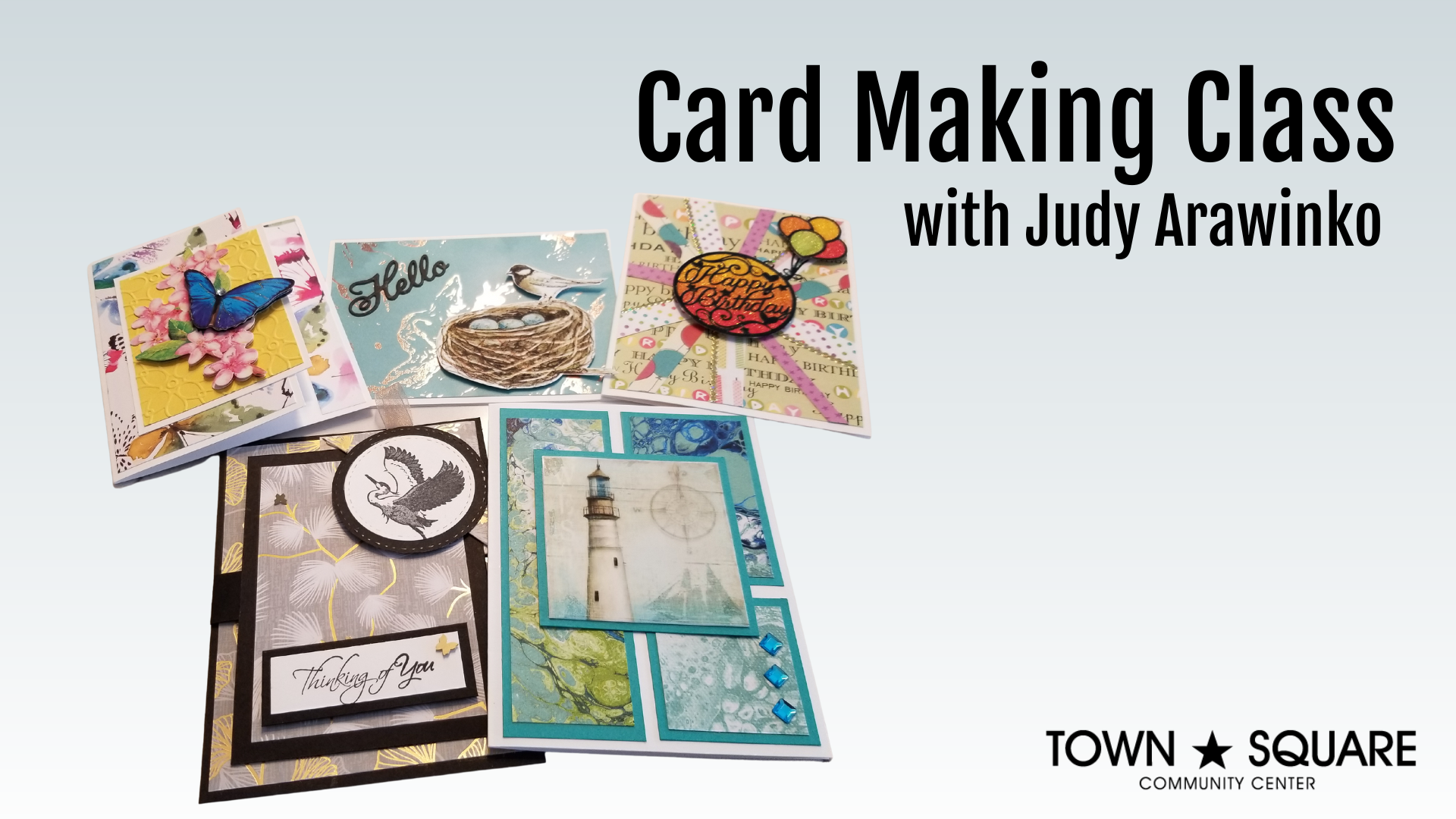 Card Making Class | Town Square Community Center
