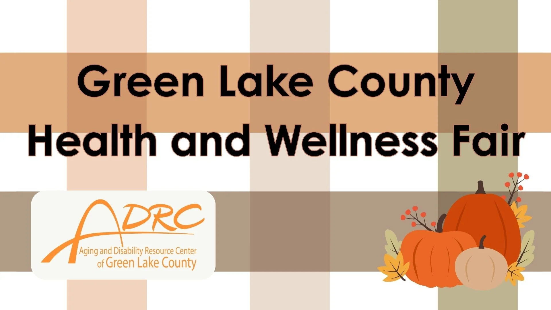 Green Lake County Health and Wellness Fair graphic featuring the ADRC logo and fall pumpkins.
