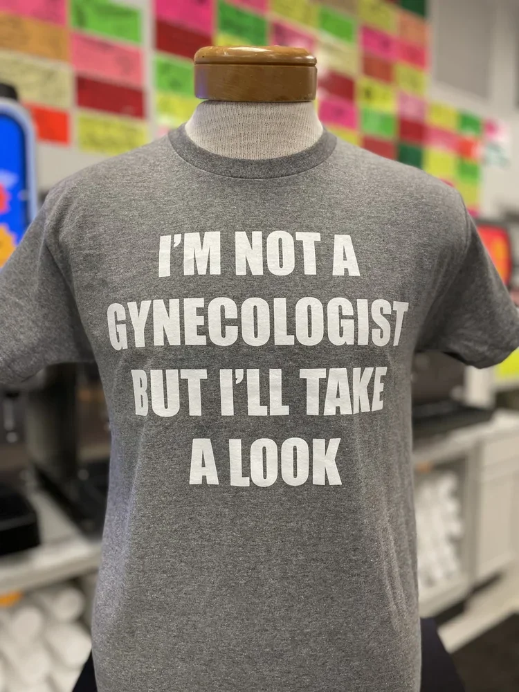 NotAGynecologistTShirt-DiscountDen-03172026.webp