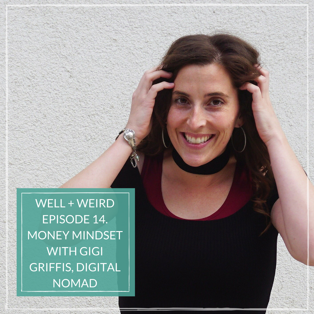 Well-and-Weird-Gigi-Griffs-money-mindset.png