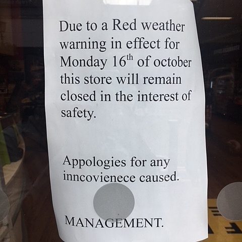 Half the stores in town had this sign up at 10:00 a.m. in anticipation of the storm.
