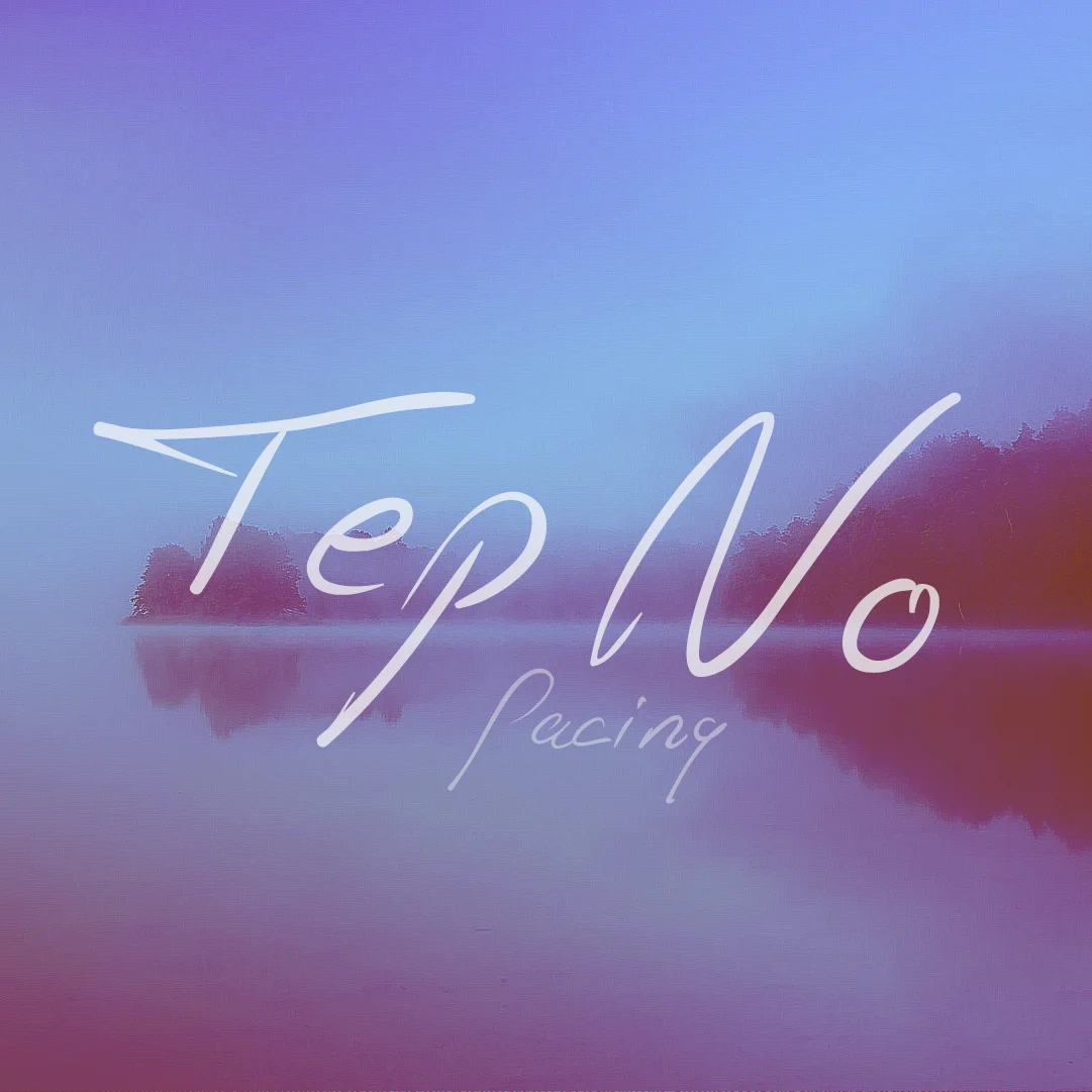 Tep No - Pacing.jpg