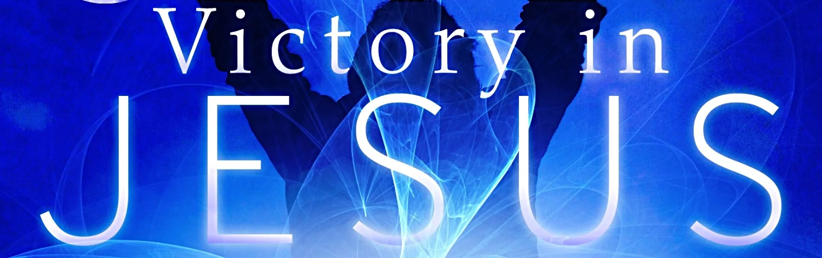 victory in Jesus.jpg