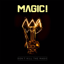 MAGIC_-_Don't_Kill_the_Magic.png