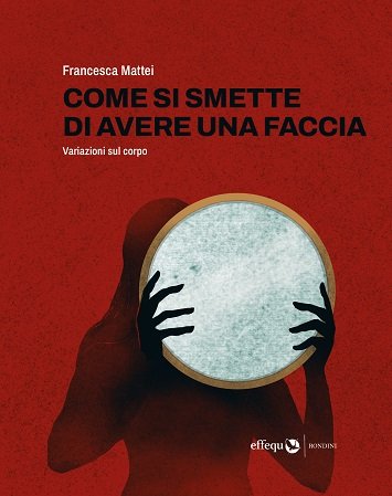 ComeSiSmetteDiAvereUnaFaccia_Prima01.jpg