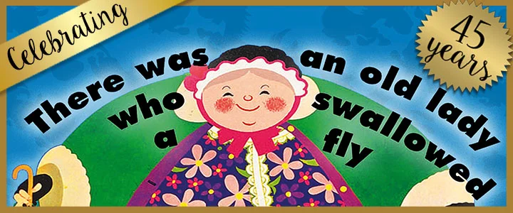 There Was An Old Lady Who Swallowed A Fly