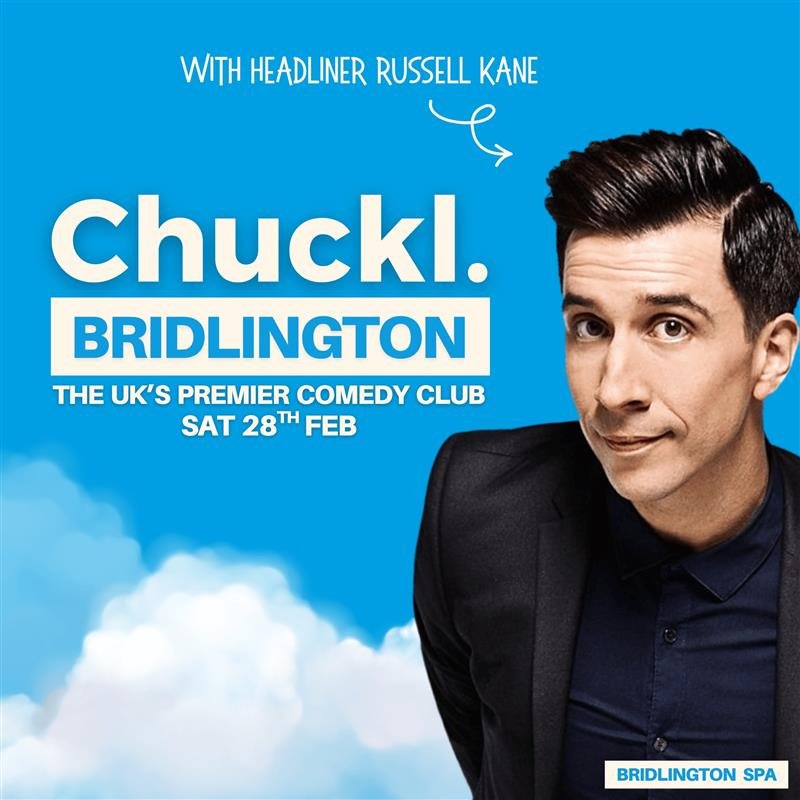 Chuckl. Bridlington with headliner Russell Kane