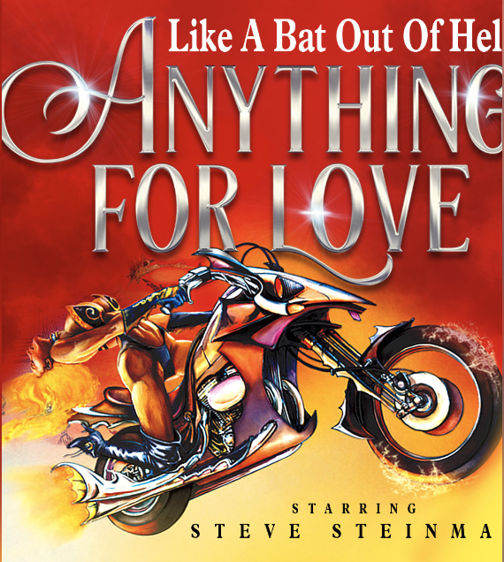 Steve Steinman’s Anything for Love – The Meat Loaf Story