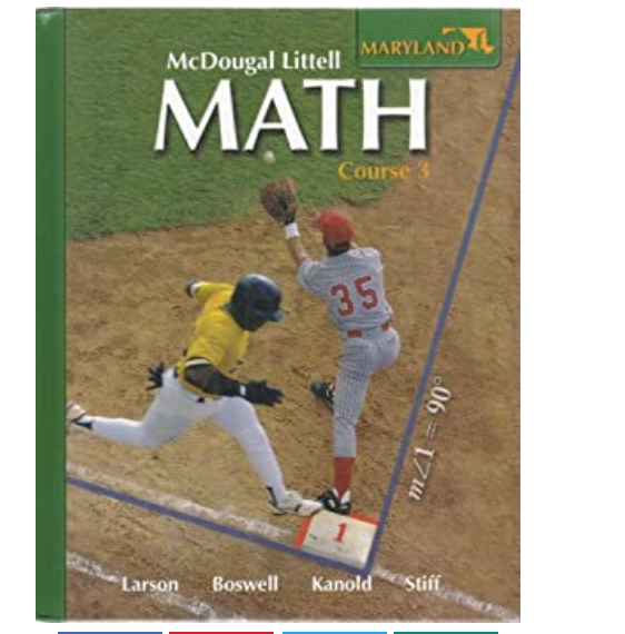 Math Course 3 McDougal Littell Hardcover textbook Copyright 2007. Larson*Boswell*Kanold*Stiff.