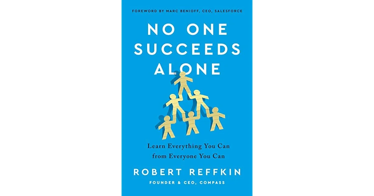 No One Succeeds Alone by Robert Reffkin