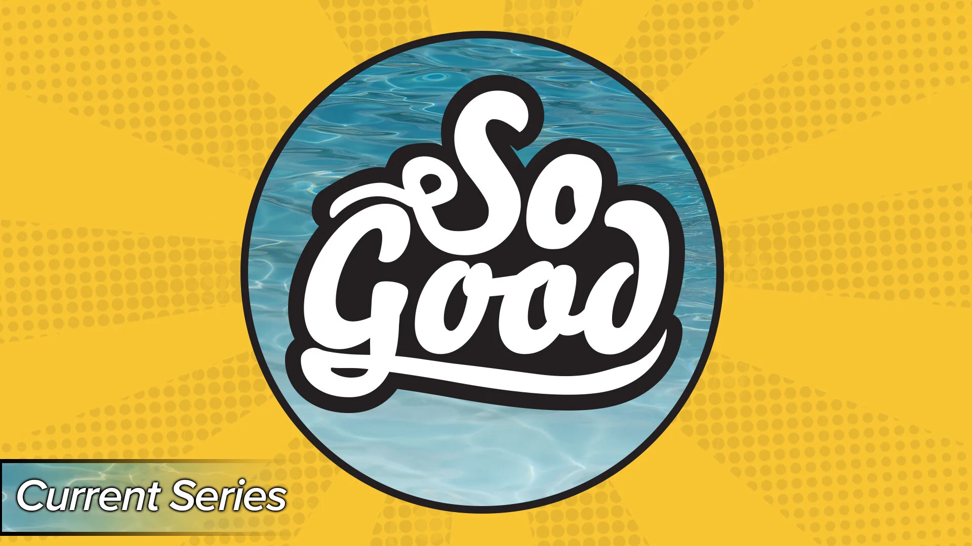 We will be sharing the characteristics of a GOOD, gracious and loving God who offers salvation and a life that is so much better than anything this life could ever offer. A life that like our Lord and Savior is “SO GOOD.”