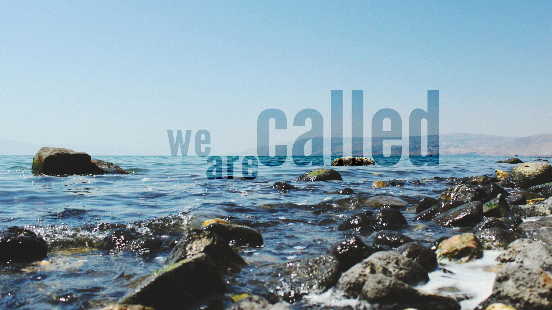 "We are Called" 