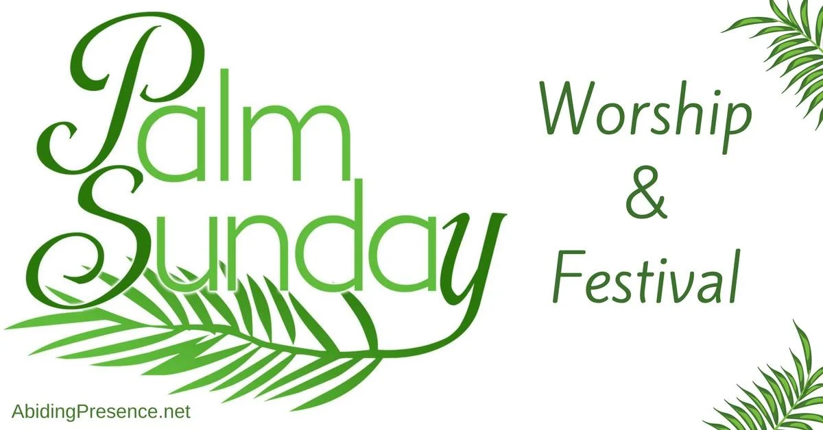 Palm Sunday Worship & Festival