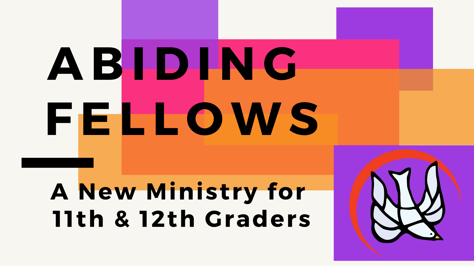 Launching the "Abiding Fellows" Program for 11th &amp; 12th Graders
