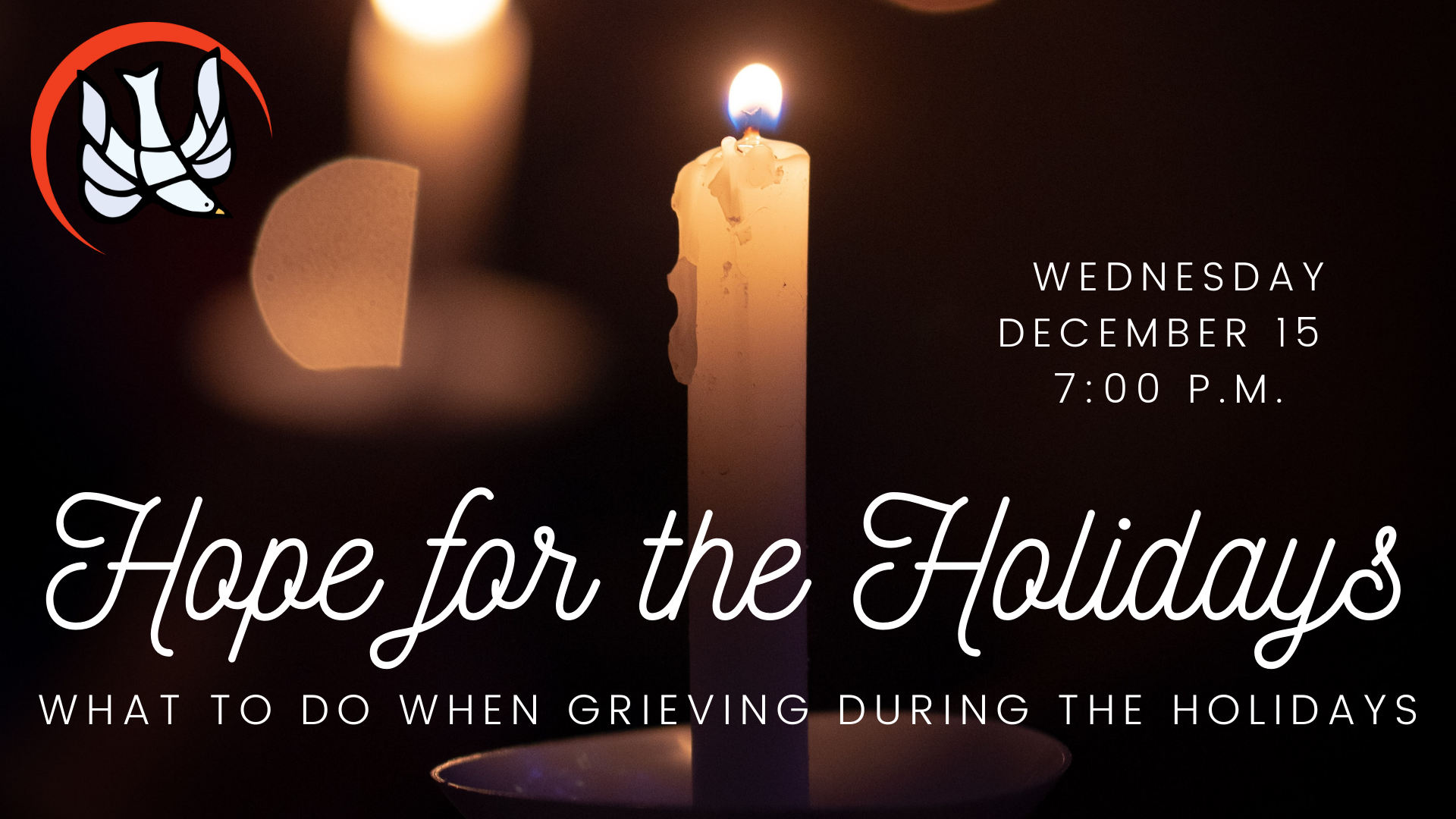 Hope During the Holidays (What to Do When Grieving During the Holidays)