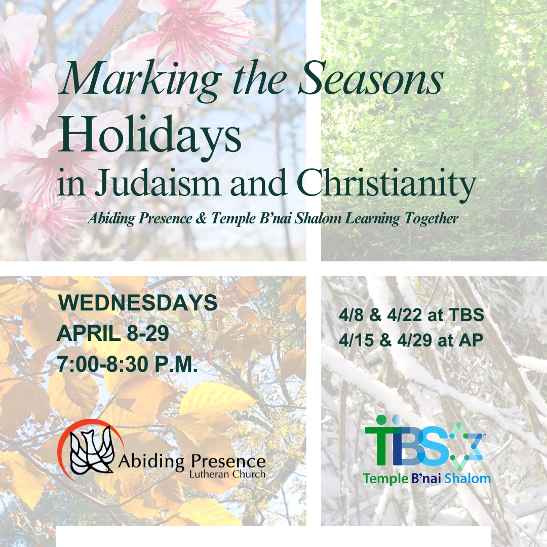 Marking the Seasons: Holidays in Judaism and Christianity
