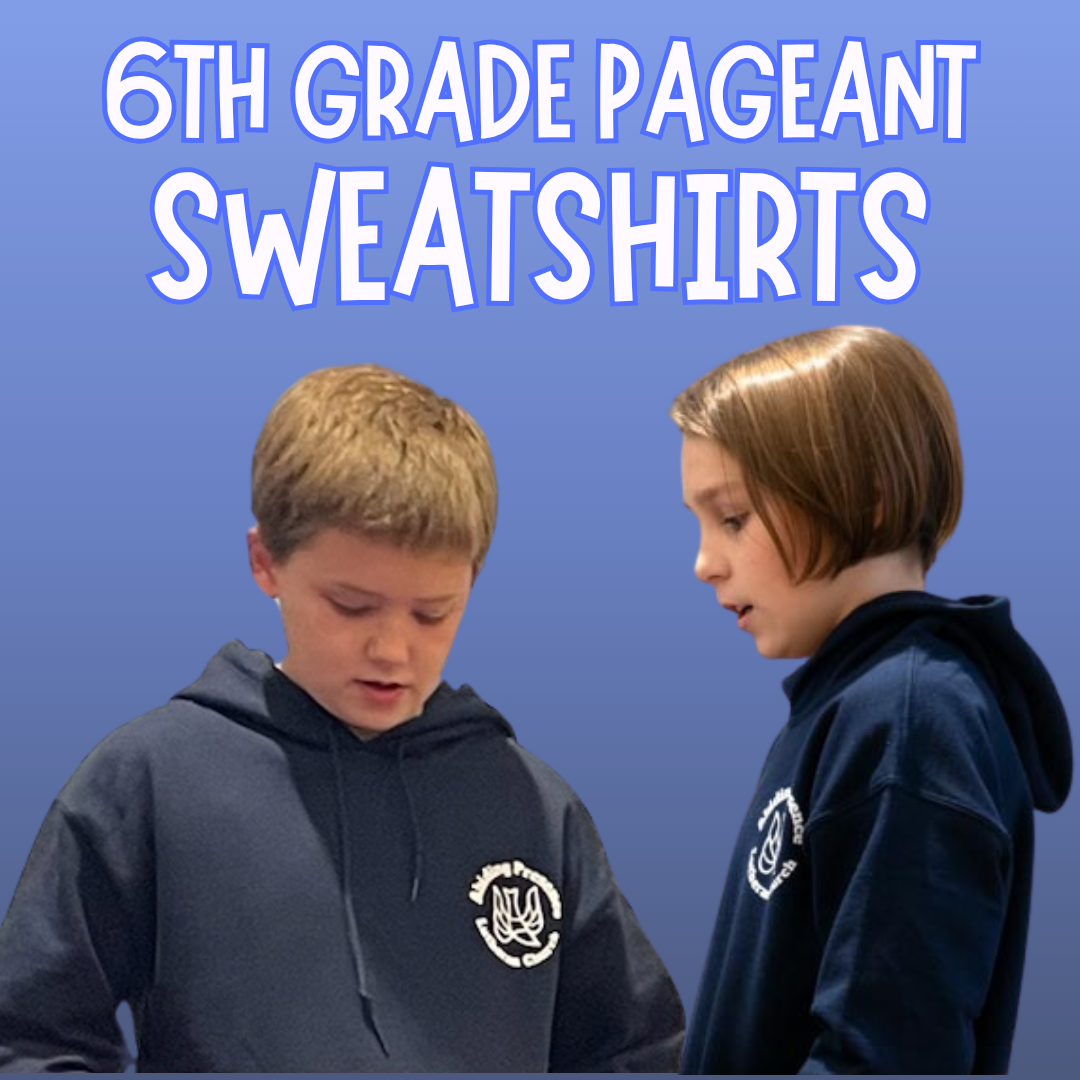 6th Grade Pageant Sweatshirts