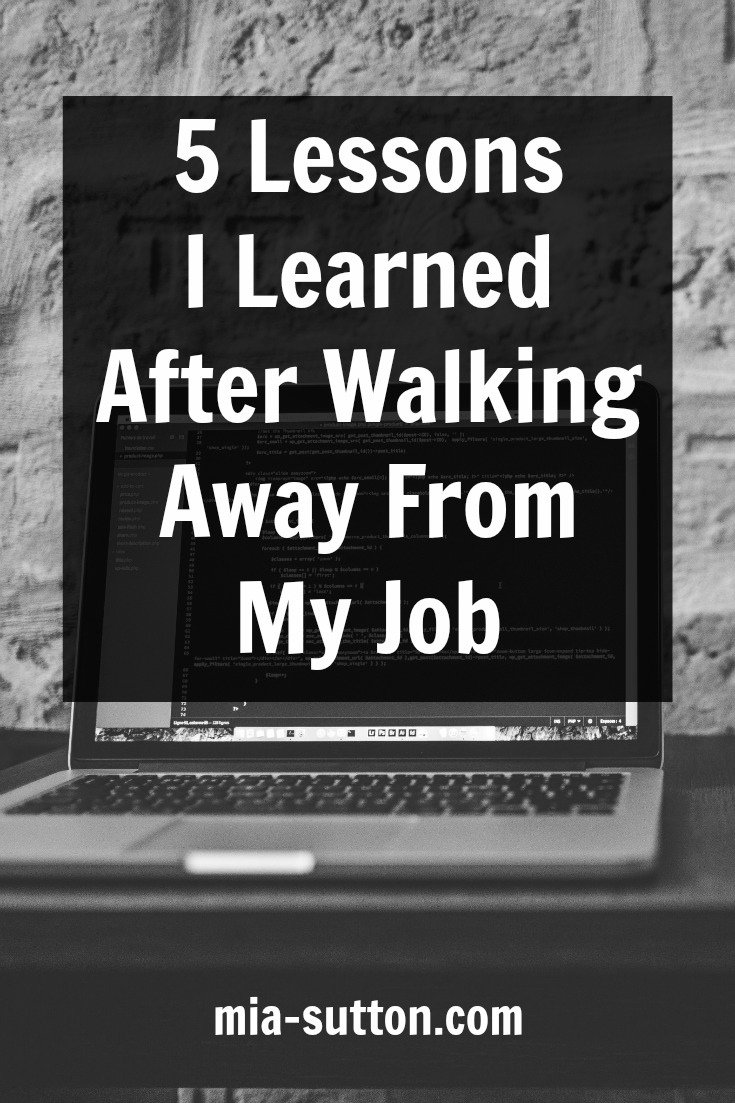 What I learned after quitting my job | mia-sutton.com