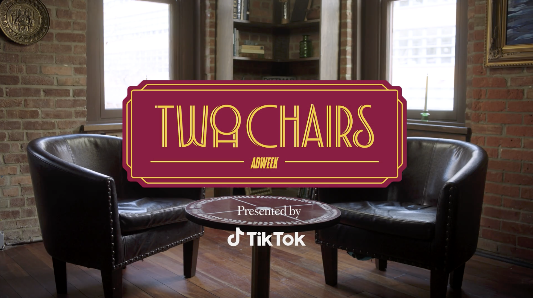 ADWEEK - Two Chairs Presented by TikTok