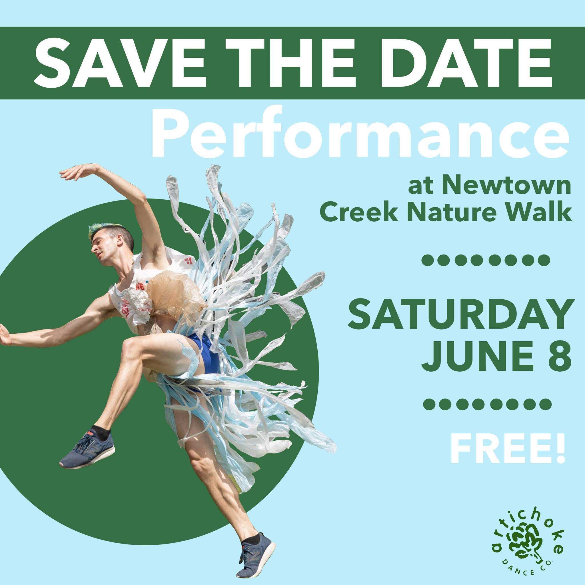 Save the date 📆 for an upcoming performance by Artichoke Dance Company at the Newtown Creek Nature Walk! 🌍 

Taking place on Saturday, June 8 this performance will be FREE and open to the public. 

We will be announcing a starting time and location