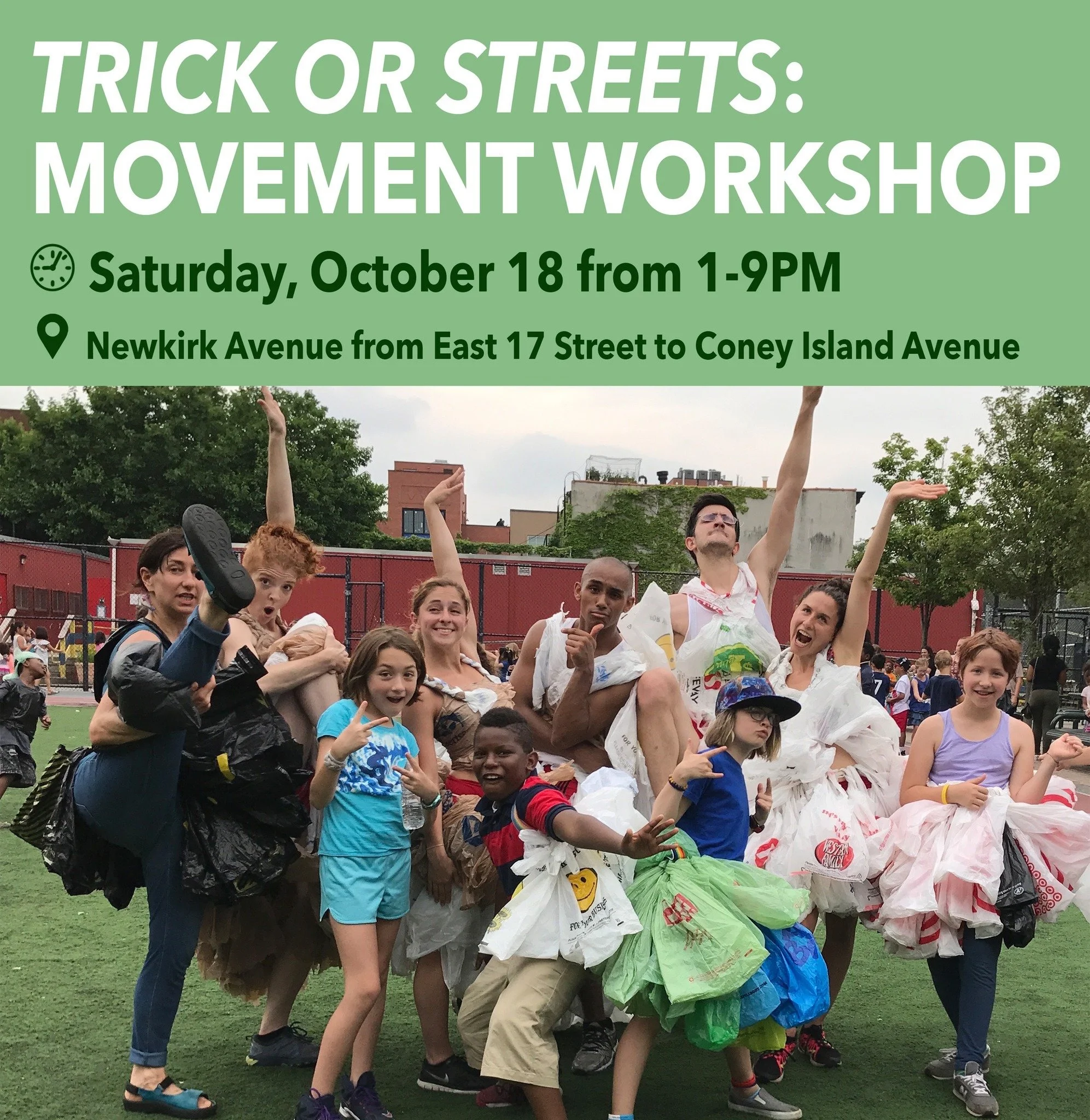 Come join us for a NYC DOT Trick or Streets event at Newkirk Open Streets! 🎃

Come find us on Saturday, October 18 from 1-9pm on Newkirk Avenue from East 17 Street to Coney Island Avenue where members of Artichoke Dance Company will be teaching the 