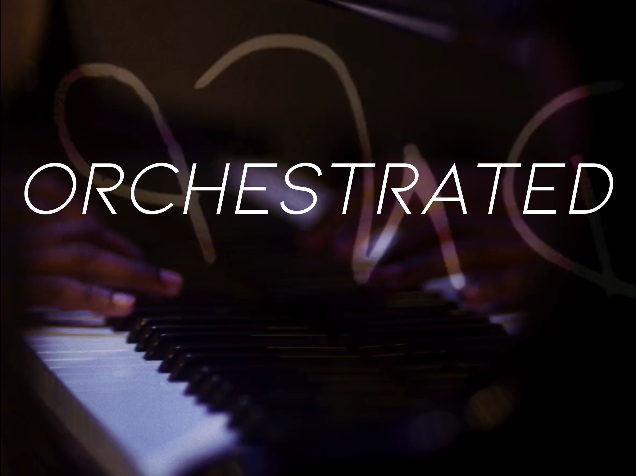 ORCHESTRATED New Thumbnail Position 4.png