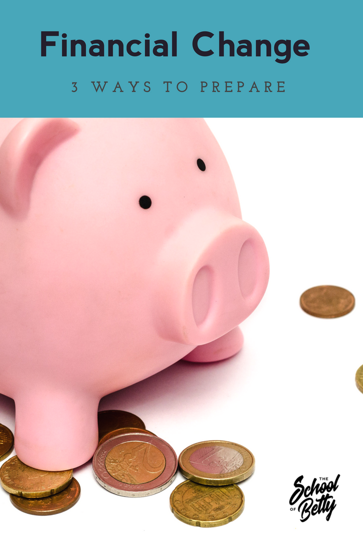 FINANCIAL CHANGE 3 WAYS TO PREPARE.png
