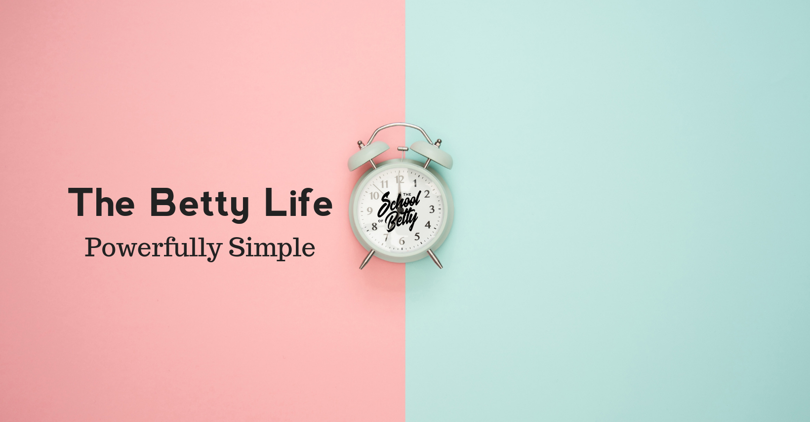 Copy of THE BETT LIFE_KAJABI MEMBERSHIP SITE header_POWERFULLY SIMPLE clock PINK fb (2).png
