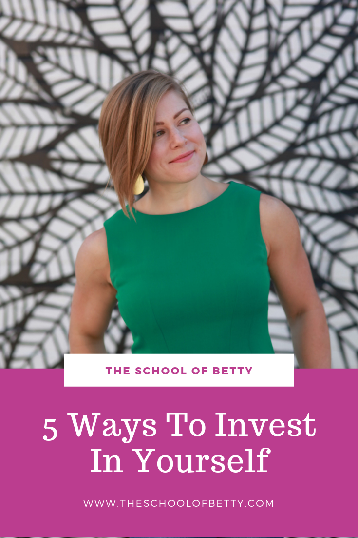 5 ways to invest in yourself.png