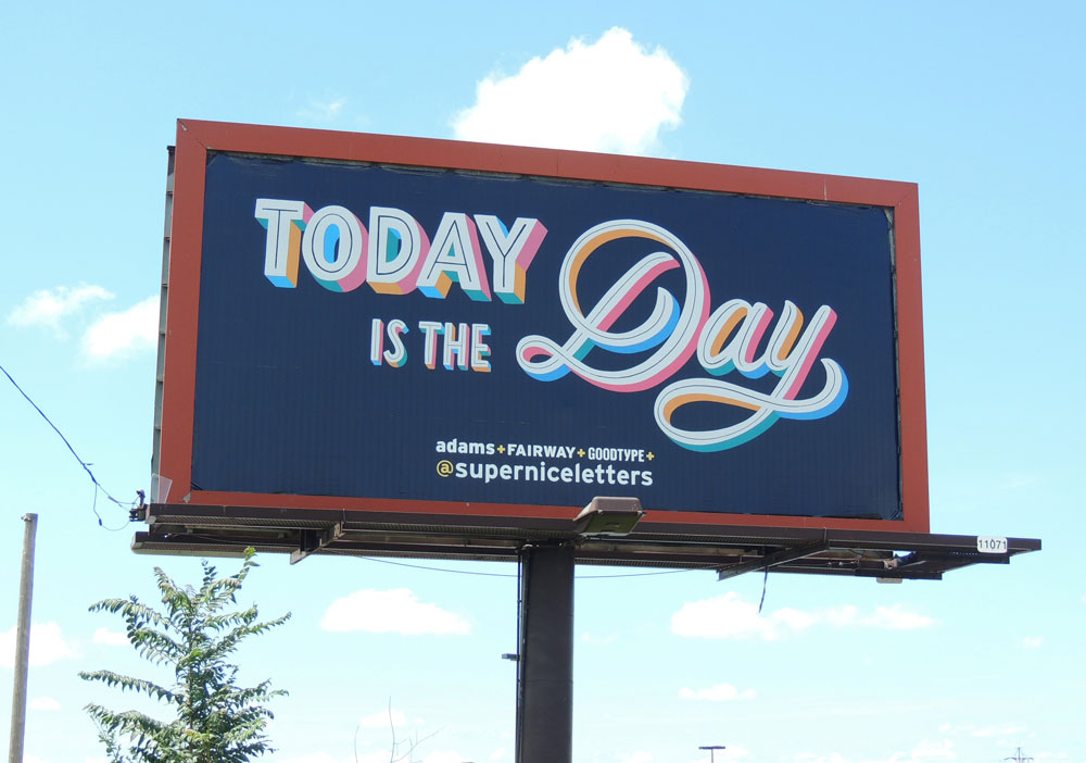 TodayIsTheDay-superniceletters.jpg