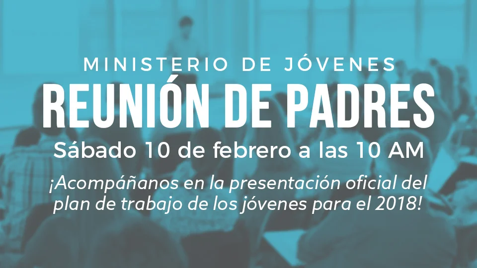 Iglesia de Cristo Reunión de Padres del Ministerio de Jóvenes 