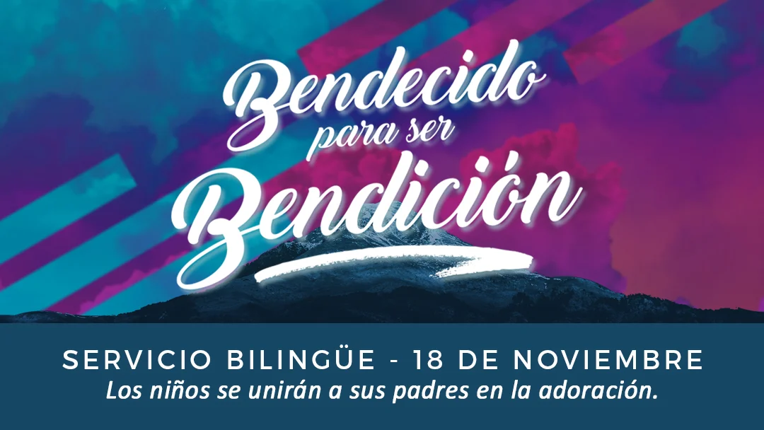 Iglesia de Cristo en Sunset: Bendecido para ser Bendición. servicio bilingüe